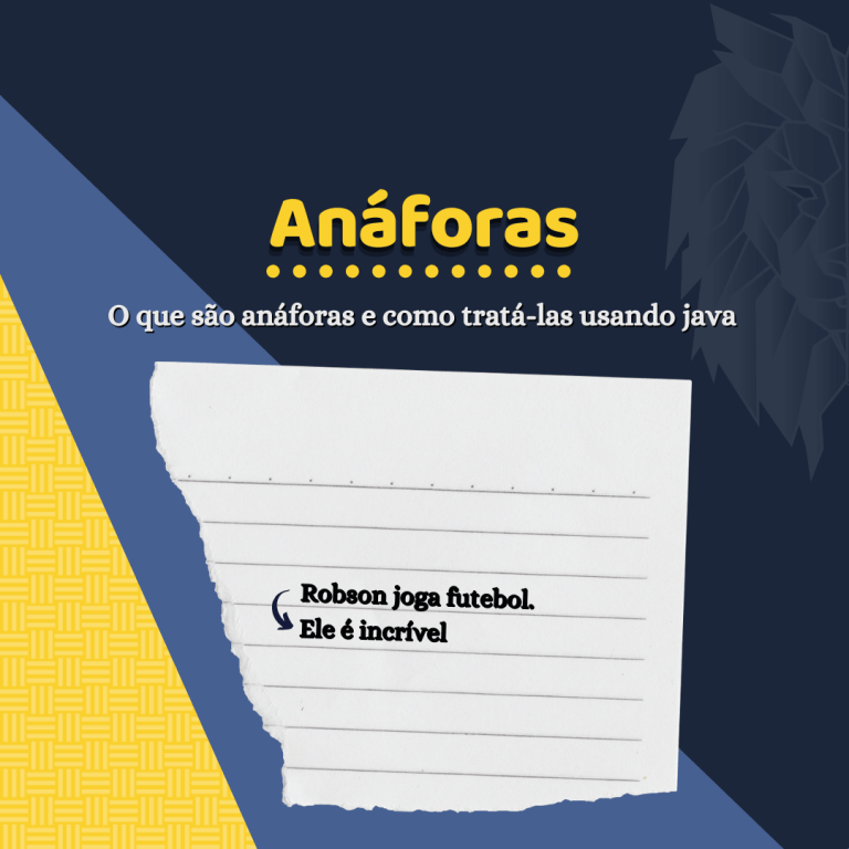 Leia mais sobre o artigo O que são anáforas e como processá-las