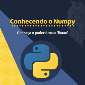 Leia mais sobre o artigo Conhecendo o NumPy