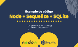 Exemplo de CRUD –  Node.js, Sequelize e SQLite