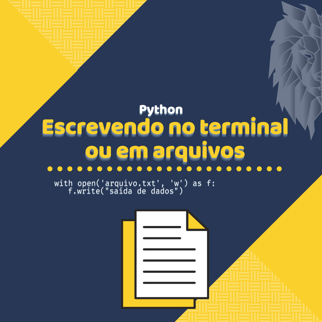 Escrevendo no terminal ou em arquivos usando Python