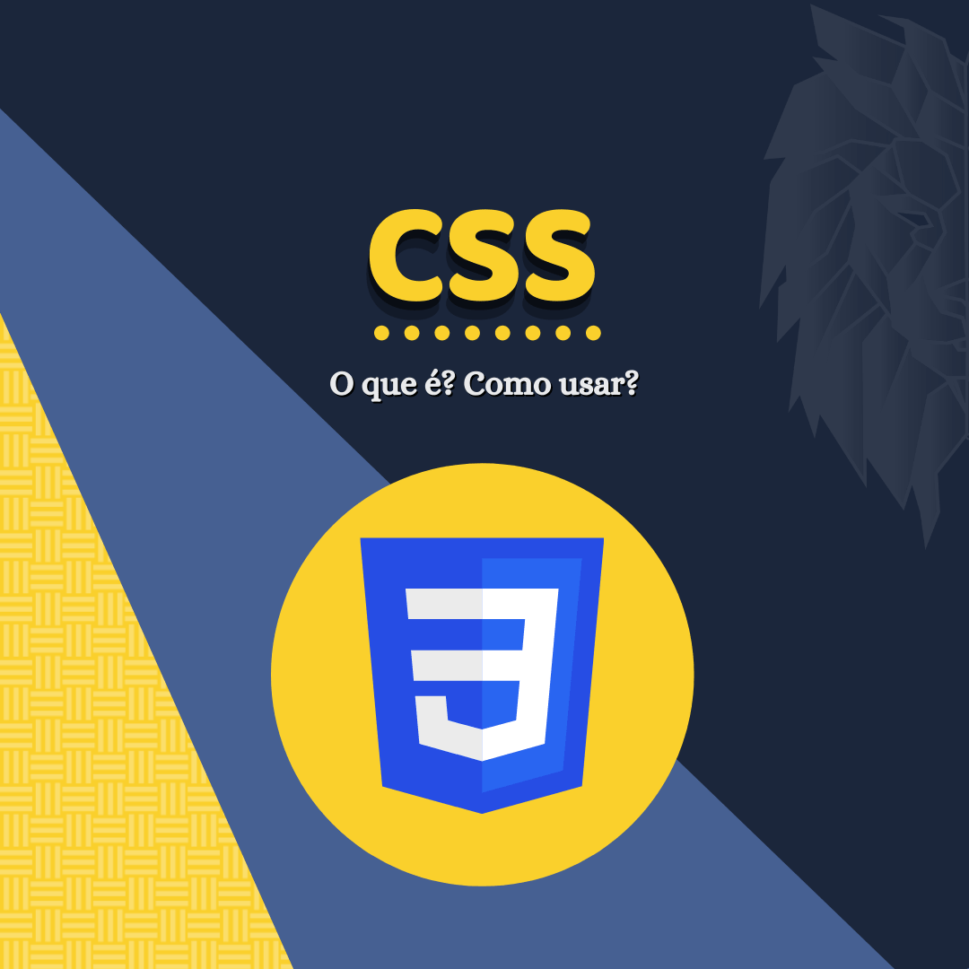 Você está visualizando atualmente O que é CSS e como usar?