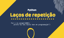 Laços de repetição em Python