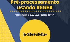 Como pré-processar textos usando REGEX