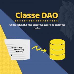 Entenda as classes DAO