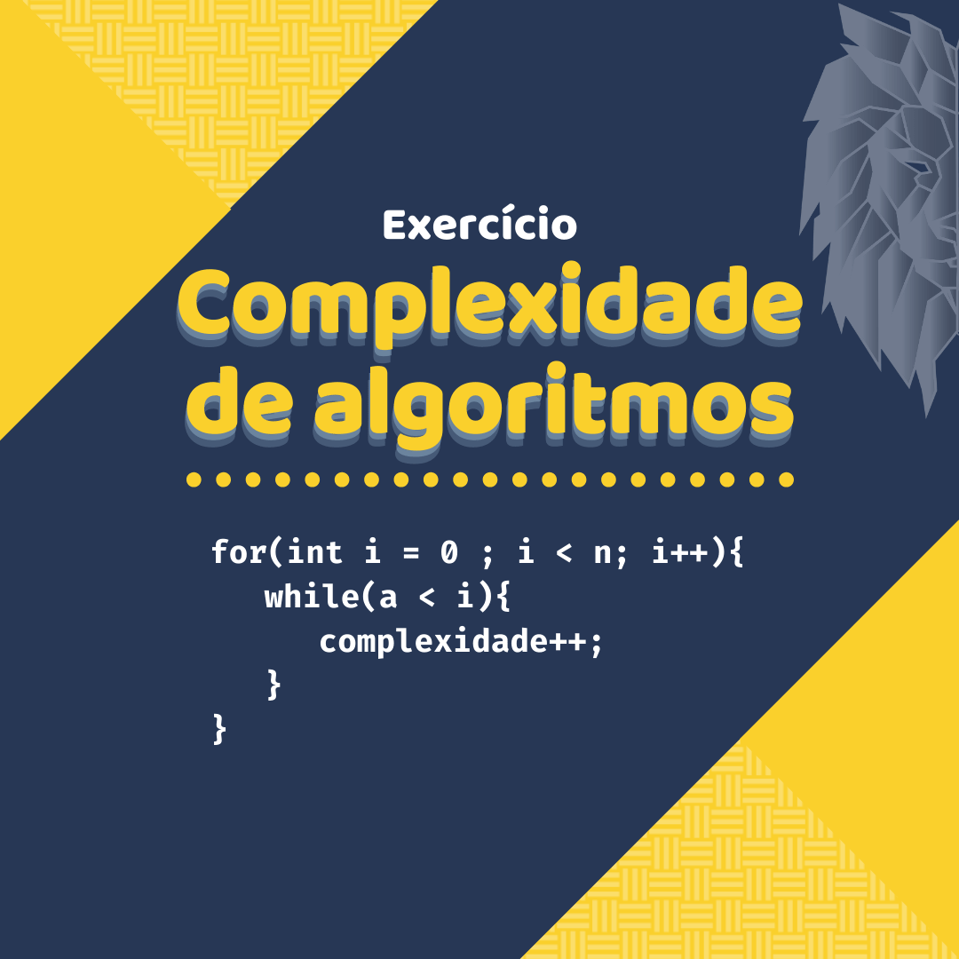 Você está visualizando atualmente Complexidade de Algoritmos