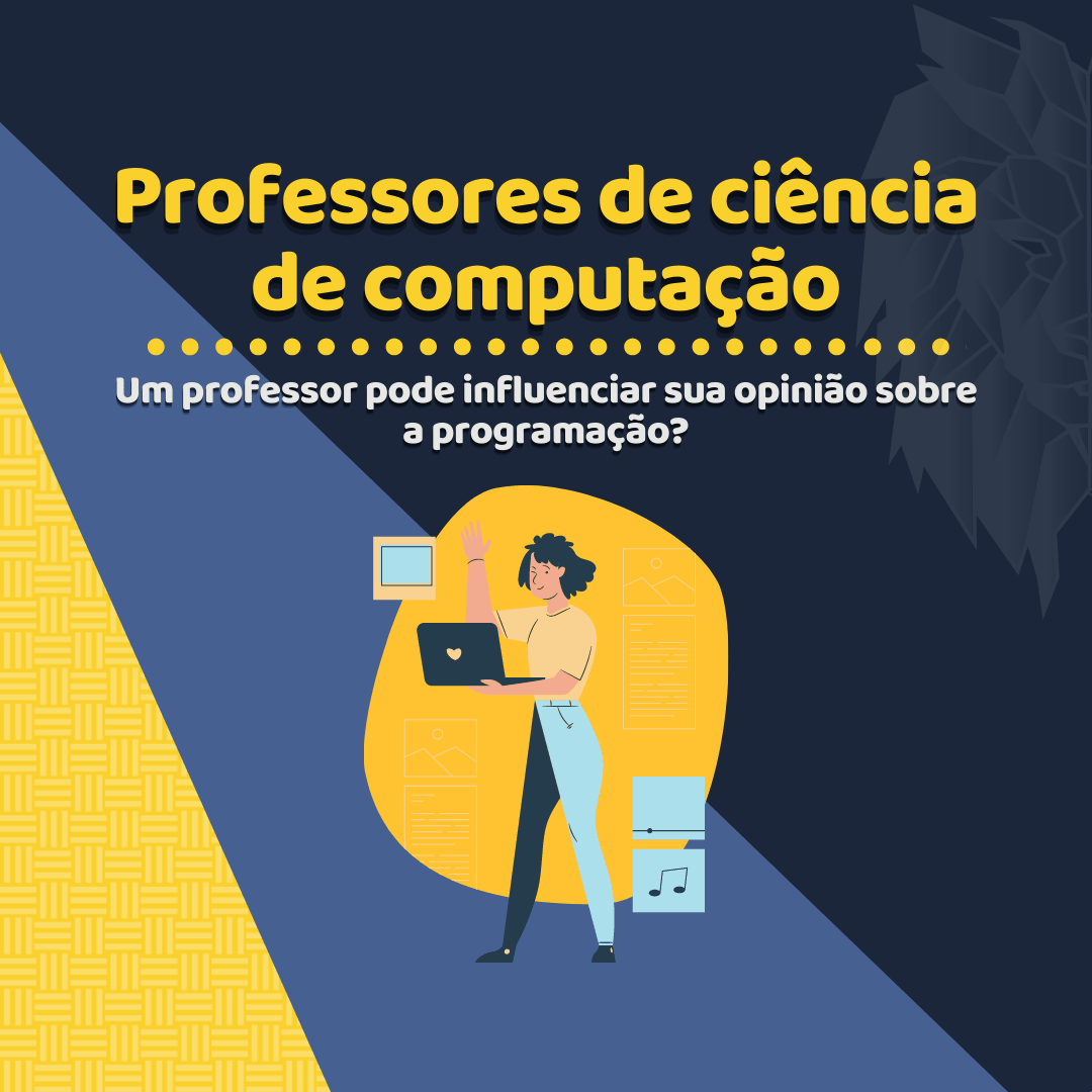 Você está visualizando atualmente O papel do professor de informática no ensino de programação