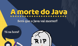 O Java está morrendo?