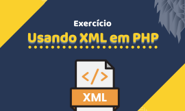 Usando XML em PHP