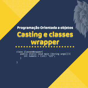 Casting e classes wrapper