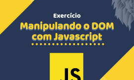 Exercícios de manipulação do DOM usando Javascript