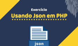 Usando JSON em PHP