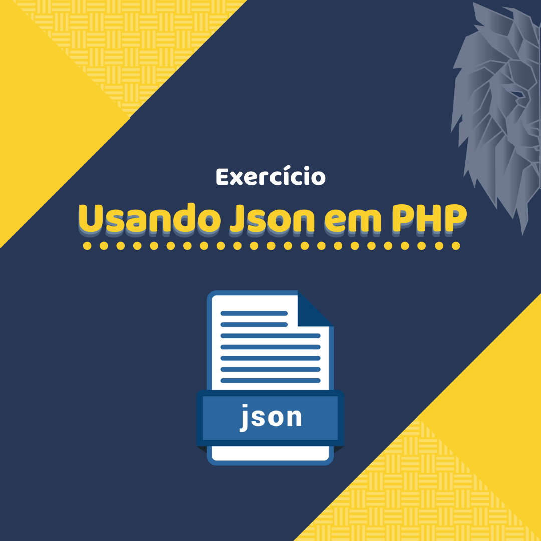 Você está visualizando atualmente Usando JSON em PHP