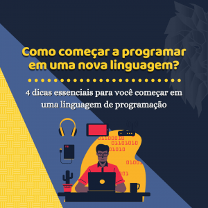 Como começar a programar em uma nova linguagem