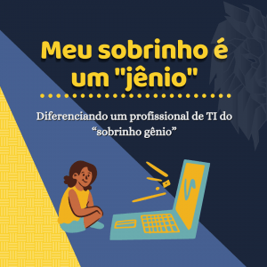 Amador em informática - Meu sobrinho é um Jênio