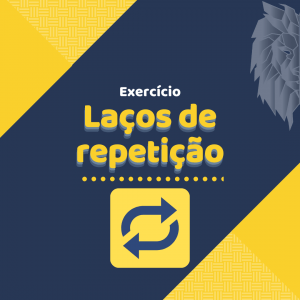 laços de repetição