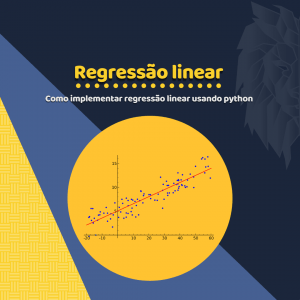 o que é regressão linear e como implementar em python