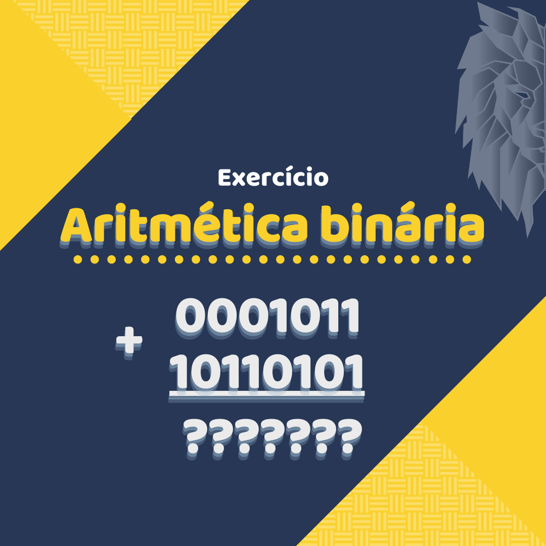 Você está visualizando atualmente Aritmética Binária